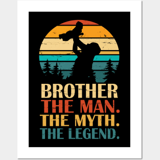 Brother The Man The Myth The Legend Happy Father Parent Day Summer Holidays Vintage Retro Posters and Art